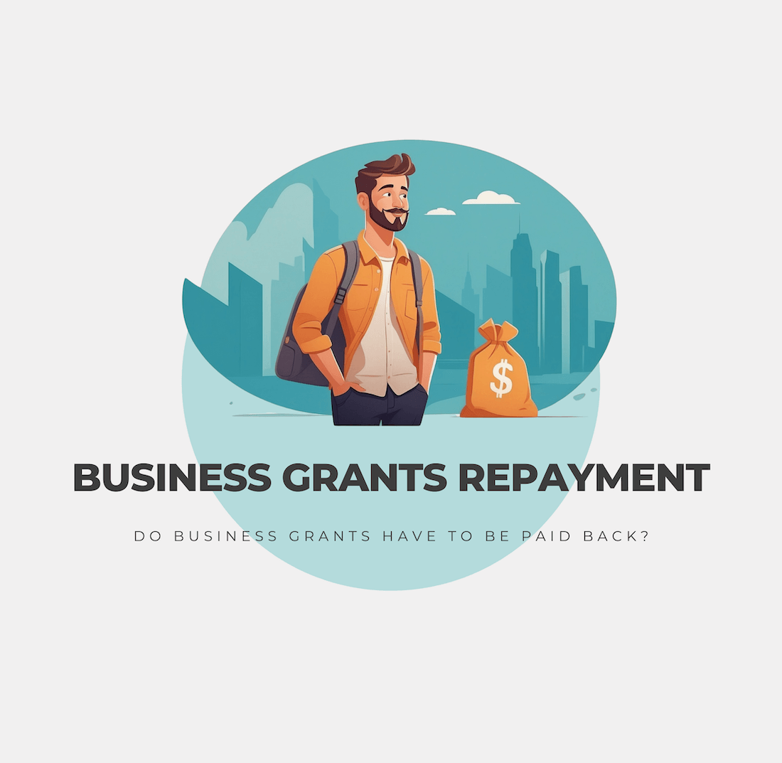 Do Business Grants Have to Be Paid Back? (2024)