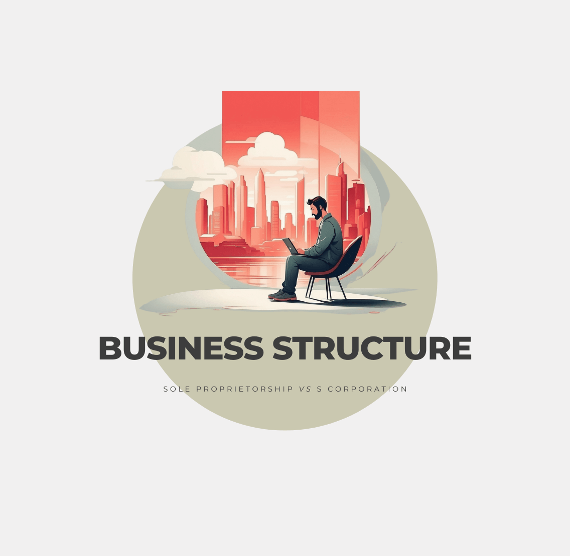 Sole Proprietorship vs S Corp: Key Differences Explained